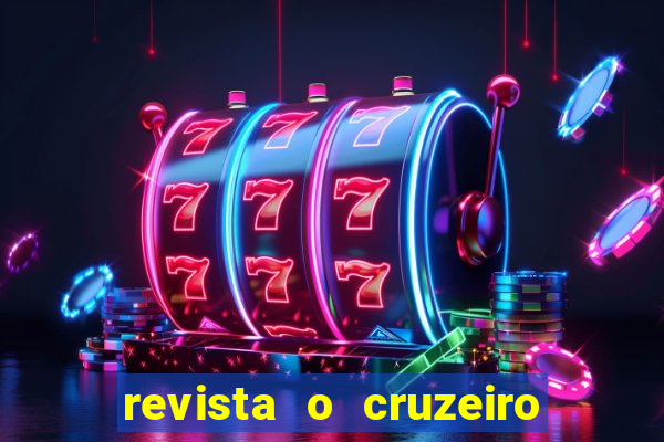 revista o cruzeiro acervo digital